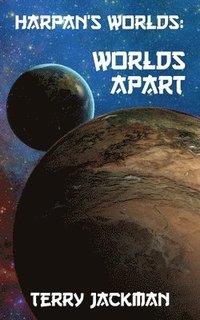 bokomslag Harpan's Worlds: Worlds Apart