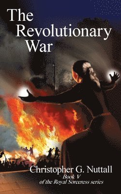 Christopher G. Nuttall - Revolutionary War, Häftad