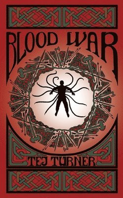Tej Turner - Blood War, Häftad