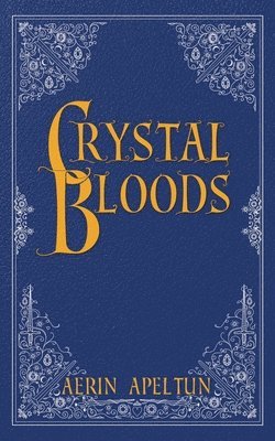 Aerin Apeltun - Crystal Bloods, Häftad