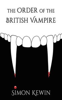 bokomslag Order of the British Vampire
