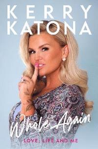 bokomslag Kerry Katona: Whole Again