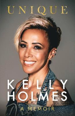 bokomslag Kelly Holmes: Unique - A Memoir