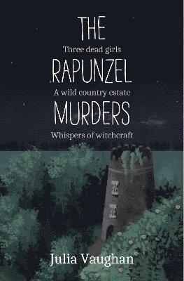 Julia Vaughan - Rapunzel Murders, Häftad