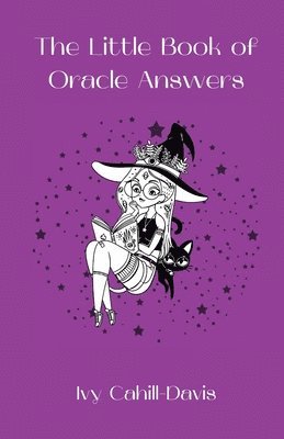 Ivy Cahill-Davis - Little Book of Oracle Answers, Häftad