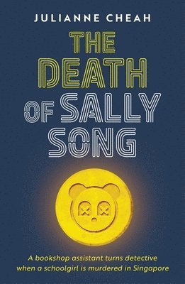 Julianne Cheah - Death of Sally Song, Häftad