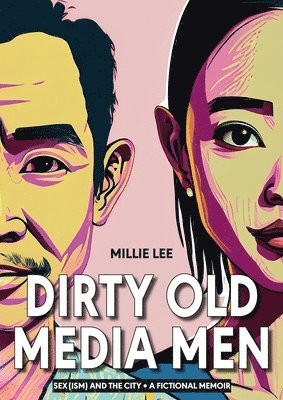 Dirty Old Media Men 1