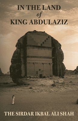 In The Land of King Abdulaziz 1