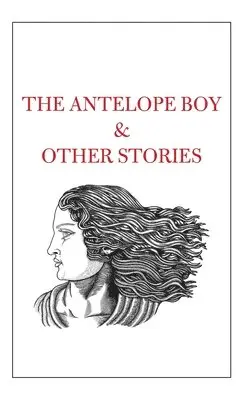 Tahir Shah - Antelope Boy & Other Stories, Inbunden. Tillgänglighet: Lägg i varukorg