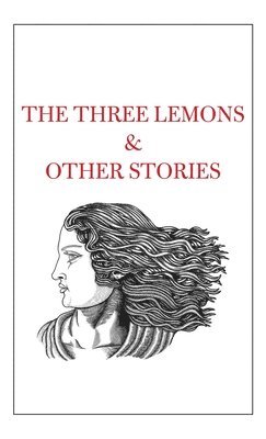 bokomslag Three Lemons & Other Stories
