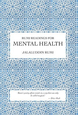 Jalaluddin Rumi - Rumi Readings for Mental Health, Inbunden