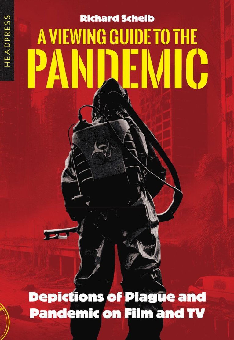 Viewing Guide to the Pandemic