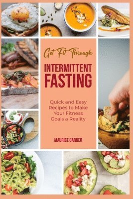 Get Fit through Intermittent Fasting 1