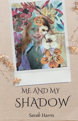 Sarah Harris - Me And My Shadow, Häftad