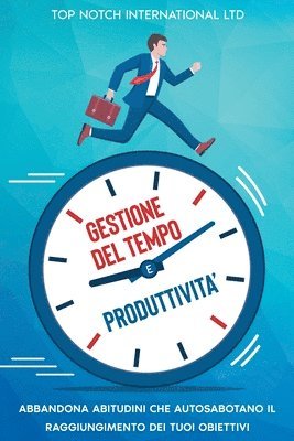 bokomslag Gestione del tempo e produttivit