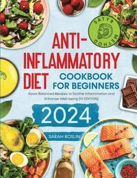 bokomslag Anti - Inflammatory Diet Cookbook for Beginners