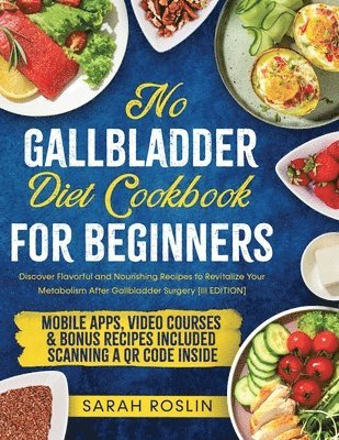 No Gallbladder Diet Cookbook 1