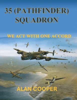 bokomslag 35 (Pathfinder) Squadron: We Act With One Accord