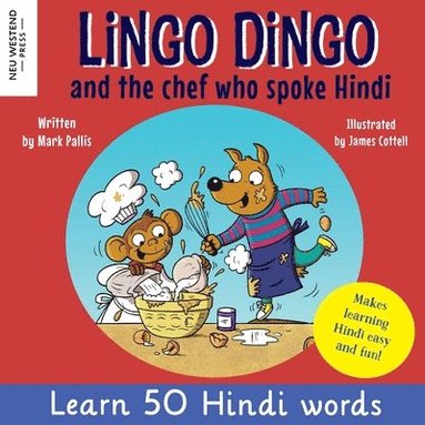 bokomslag Lingo Dingo and the Chef who spoke Hindi