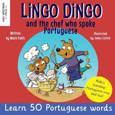 Lingo Dingo and the Chef who spoke Portuguese 1