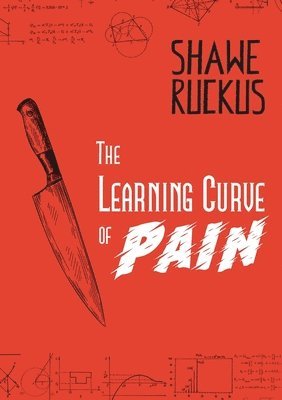 The Learning Curve of Pain 1