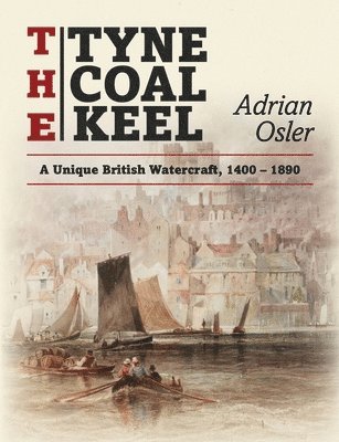 The Tyne Coal Keel 1
