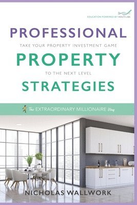 Nicholas Wallwork - Professional Property Strategies, Häftad