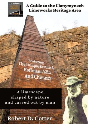 bokomslag Guide to the Llanymynech Limeworks Heritage Area