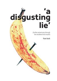 bokomslag A Disgusting Lie