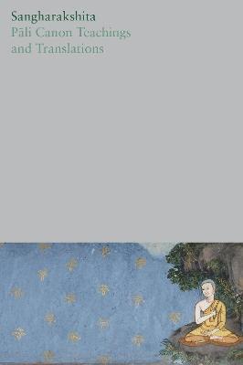 Pali Canon Teachings and Translations 1