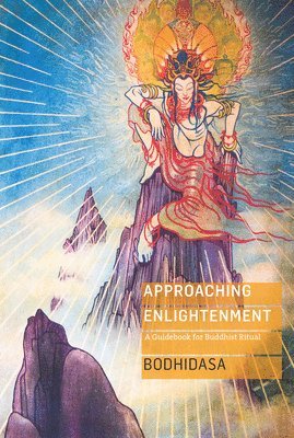 Bodhidasa - Approaching Enlightenment, Häftad