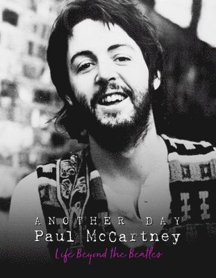 Pete Chrisp - Another Day - Paul McCartney, Inbunden