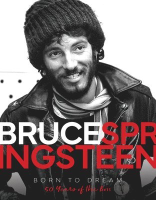 Alison James - Bruce Springsteen - Born to Dream, Inbunden