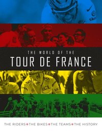 bokomslag The World of the Tour de France