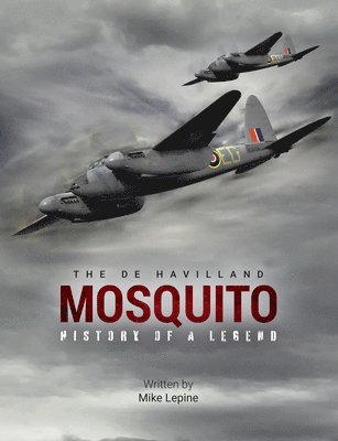 Mike Lepine - de Havilland Mosquito, Inbunden