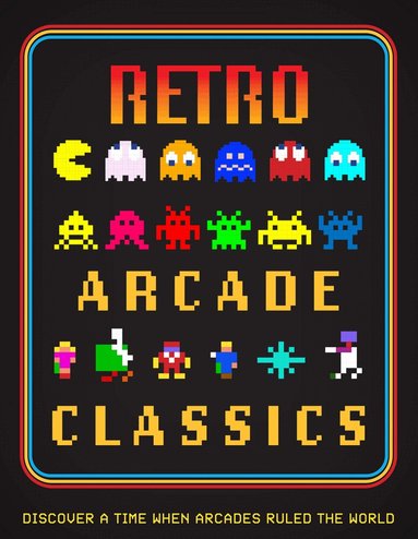 Darren Jones, Andy Salter, Darran Jones - Retro Arcade Classics, Inbunden