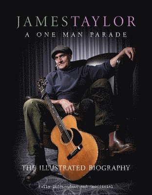 Carolyn McHugh, Carolyn Mchugh - James Taylor - A One Man Parade, Inbunden