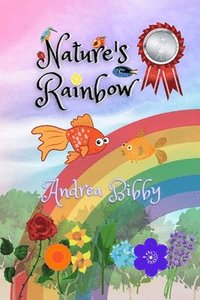 bokomslag Nature's Rainbow