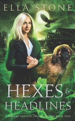 Ella Stone - Hexes and Headlines, Häftad