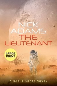 bokomslag The Lieutenant Large Print Edition
