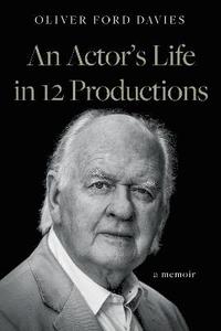 bokomslag An Actor's Life in 12 Productions