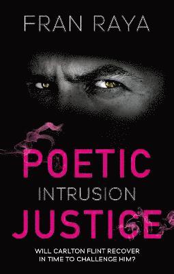 bokomslag Poetic Justice: Intrusion