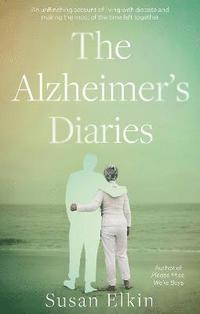 bokomslag The Alzheimer's Diaries