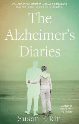 bokomslag The Alzheimer's Diaries