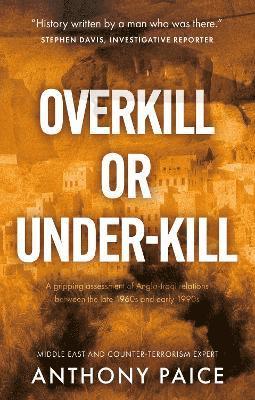 Overkill or Under-kill 1