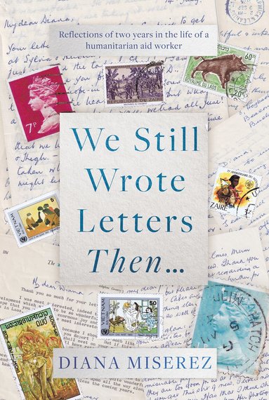 bokomslag We Still Wrote Letters Then...