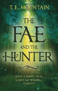 bokomslag Fae and the Hunter
