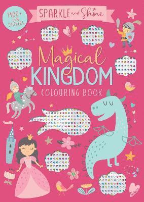 Sparkle and Shine Magical Kingdom Colouring Book 1