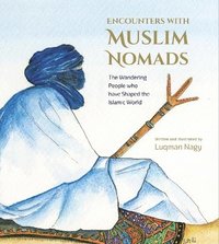 bokomslag Encounters with Muslim Nomads