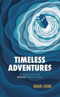 bokomslag Timeless Adventures